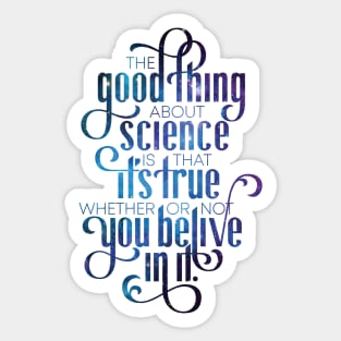 Science is True Sticker